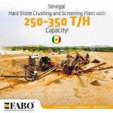 новая дробильная установка Fabo STATIONARY CRUSHING & SCREENING PLANT 250-350 TPH